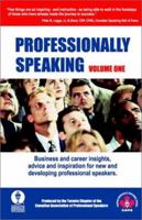 Professionally Speaking, Vol. 1 1553064127 Book Cover