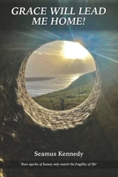 GRACE WILL LEAD ME HOME B0FDQNL47Q Book Cover