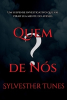 Quem? De nós (Portuguese Edition) 6501578329 Book Cover
