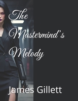 The Mastermind’s Melody (Echoes of the Black Feather) B0DPV92LQW Book Cover