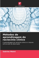 Métodos de aprendizagem do raciocínio clínico (Portuguese Edition) 6630411528 Book Cover