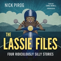 The Lassie Files: Four Ridiculously Silly Stories B0BZBPLZPB Book Cover