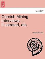 Cornish Mining Interviews 1240918895 Book Cover
