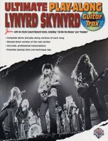 Ultimate Play-Along Guitar Trax Lynyrd Skynyrd: Book & CD 0757991831 Book Cover