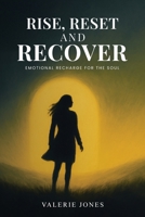 Rise, Reset, and Recover 1969733209 Book Cover