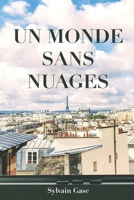 Un monde sans nuages 295928710X Book Cover