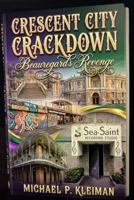 Crescent City Crackdown: Beauregard's Revenge B0H8VNFH2P Book Cover