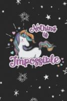 Nothing Is Impossible: Cute Unicorn 2020 6 x 9 Weekly Planner for Positive People 1691247030 Book Cover