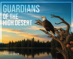 Guardians of the High Desert B0FZF83J2H Book Cover