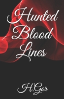 Hunted Bloodlines 1076469582 Book Cover
