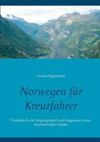 Norwegen für Kreuzfahrer: Einblicke in die Vergangenheit und Gegenwart eines faszinierenden Landes 3752812141 Book Cover