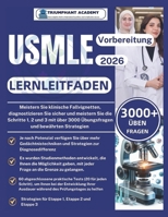 USMLE Vorbereitung Lernleitfaden: Meistern Sie klinische Fallvignetten, diagnostizieren Sie sicher und meistern Sie die Schritte 1, 2 und 3 mit über ... Study Guide Series) (German Edition) B0GP69L4VS Book Cover
