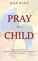 Pray Like a Child 109923770X Book Cover