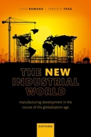 The New Industrial World 0192873733 Book Cover