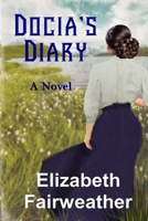 Docia's Diary: A Novel B08F7LPKZD Book Cover