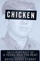 Chicken: Self-Portrait of a Young Man for Rent 1593765274 Book Cover
