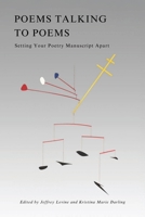Poems Talking to Poems: Setting Your Poetry Manuscript Apart 1961209365 Book Cover