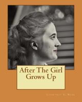 After The Girl Grows Up 1494893029 Book Cover