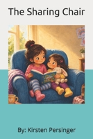 The Sharing Chair B0GZ8YG617 Book Cover