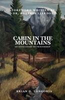 Cabin in the Mountains: An Invitation to Friendship B0HC4K4J5G Book Cover