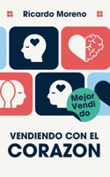 Vendiendo con el Corazon (How to Achieve Success) (Spanish Edition) B0DT43QR3R Book Cover