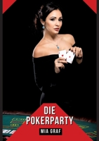 Die Pokerparty: Verbotene Erotikgeschichten mit explizitem Sex für Erwachsene 3384063074 Book Cover