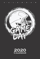 Game Day Calendar 2020: Annual Calendar for Football fans and sports fans B083XW5YMZ Book Cover