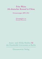 ALS Deutscher Konsul in China: Erinnerungen 1899-1911 3447108509 Book Cover