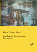 Grundlegende Operationen Der Farbenchemie (1920) 1161192182 Book Cover
