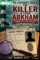 The Killer is From Arkham (Lovecraft Files) B0H7HQNHP6 Book Cover