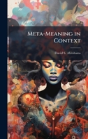 Meta-Meaning in Context 1025114345 Book Cover