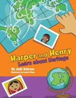 Harper and Henry Learn about Heritage 197439266X Book Cover