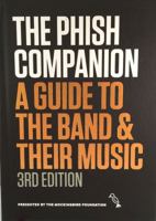 The Phish Companion: A Guide to the Band and Their Music 0879307994 Book Cover