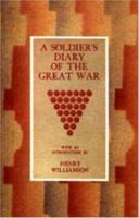 Soldier's Diary of the Great War 1845742532 Book Cover