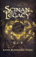 Scinan Legacy: C. 1-9 1736860003 Book Cover