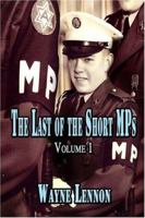 The Last of the Short MPs: Volume 1 1413778364 Book Cover