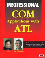 Professional COM Applications with ATL 1861001703 Book Cover