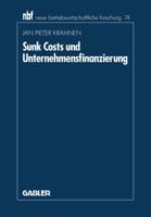 Sunk Costs Und Unternehmensfinanzierung 3409137343 Book Cover