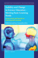 Stability and Change in Science Education -- Meeting Basic Learning Needs: Homeostasis and Novelty in Teaching and Learning 9004391622 Book Cover