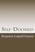 Self-Doomed 1540370461 Book Cover
