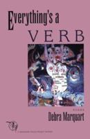 Everything's a Verb: Poems (Minnesota Voices Project) 0898231620 Book Cover