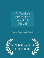 A Yankee from the West 1512138053 Book Cover