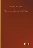 The Mentor, Spain and Gibraltar 3752345772 Book Cover