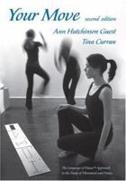 Your Move: A New Approach to the Study of Movement and Dance, Teacher's Guide (With Exercise Sheets) 0677063652 Book Cover