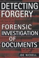 Detecting Forgery: Forensic Investigation of Documents 0813191254 Book Cover