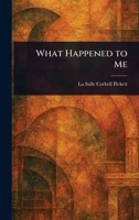 What Happened To Me 151976510X Book Cover