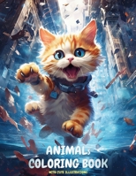 Animal Coloring Book with Cute Illustrations B0C6P9QSCK Book Cover