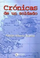 Cronicas de Un Soldado (Spanish Edition) 9875021822 Book Cover