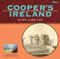 Cooper's Ireland: Drawings and Notes from an Eighteenth-Century Gentleman 0862786452 Book Cover