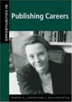 Opportunities in Publishing Careers, Revised Edition 0658004840 Book Cover